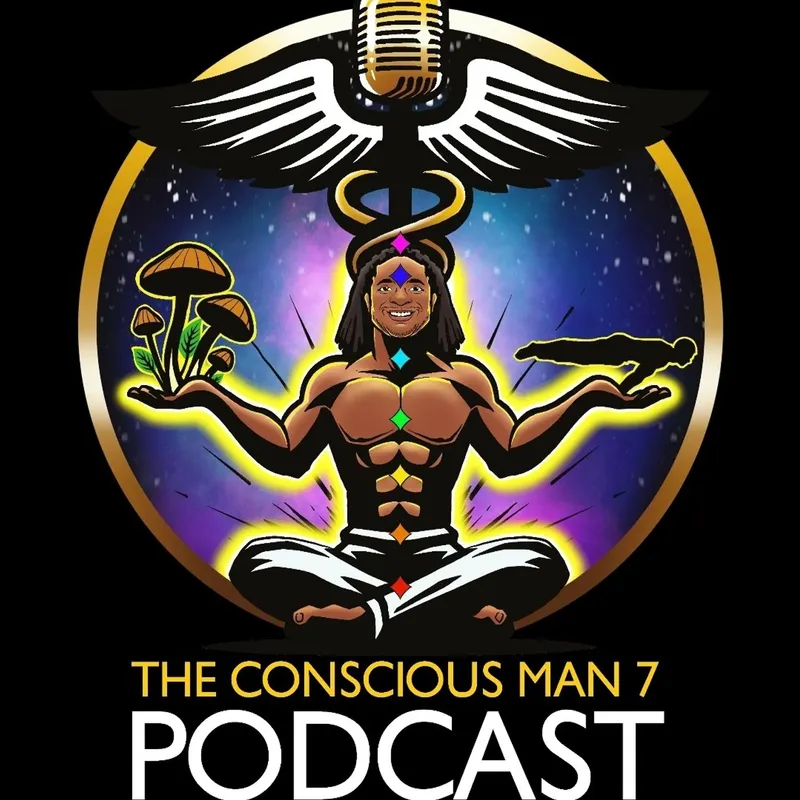 The Conscious Man 7 Podcast artwork
