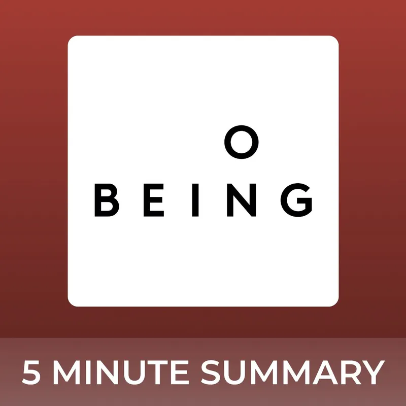 On Being with Krista Tippett | 5 minute podcast summaries artwork