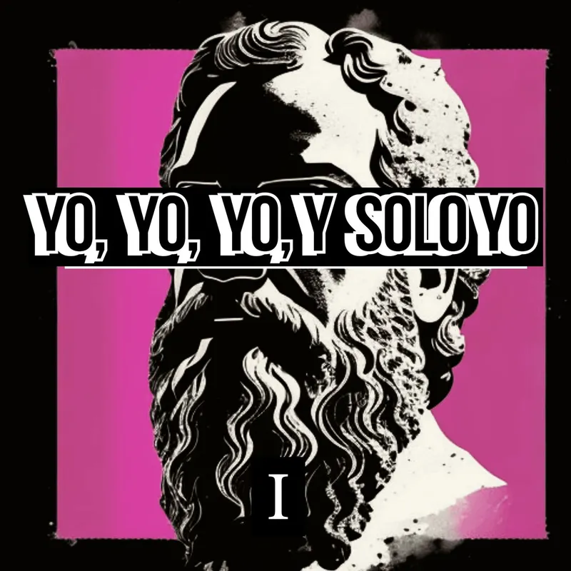 Yo, Yo, Yo Y Solo Yo artwork