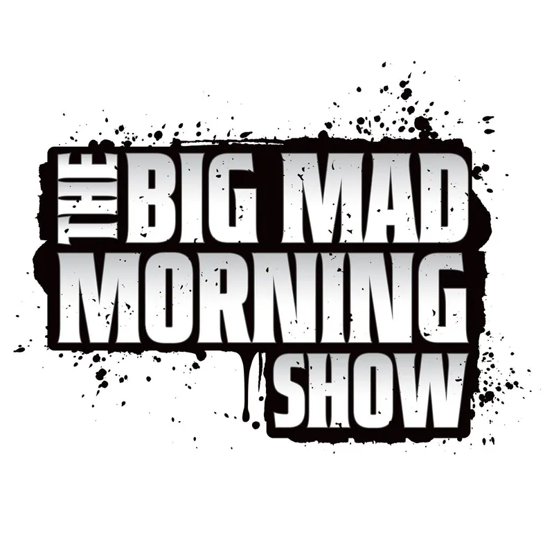 Big Mad Morning Show artwork