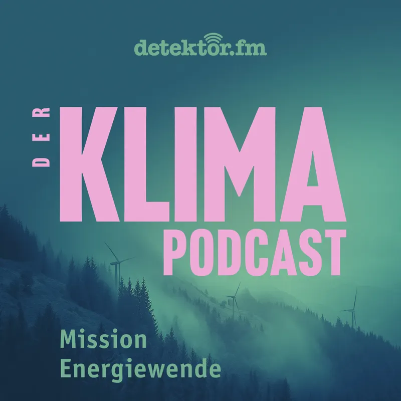 Mission Energiewende – Der Klima-Podcast artwork