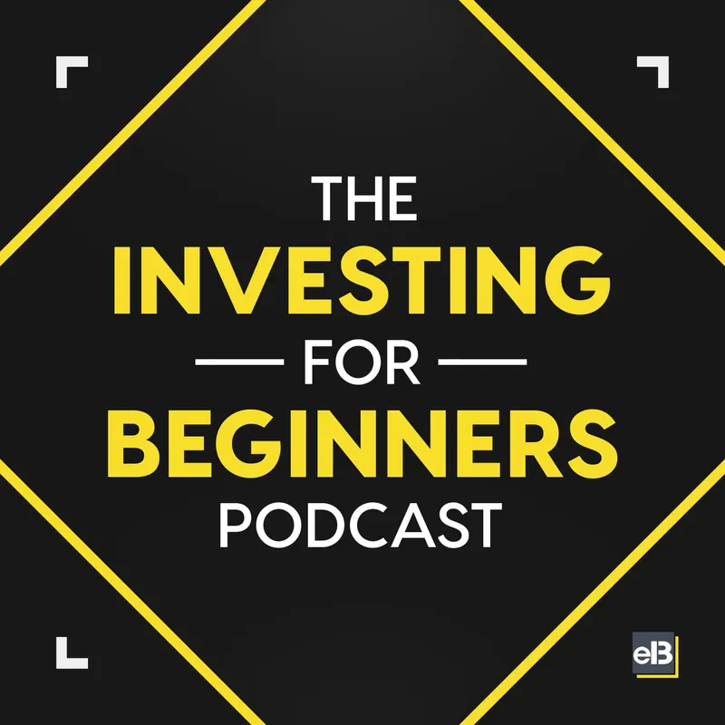 The Investing for Beginners Podcast - Your Path to Financial Freedom artwork