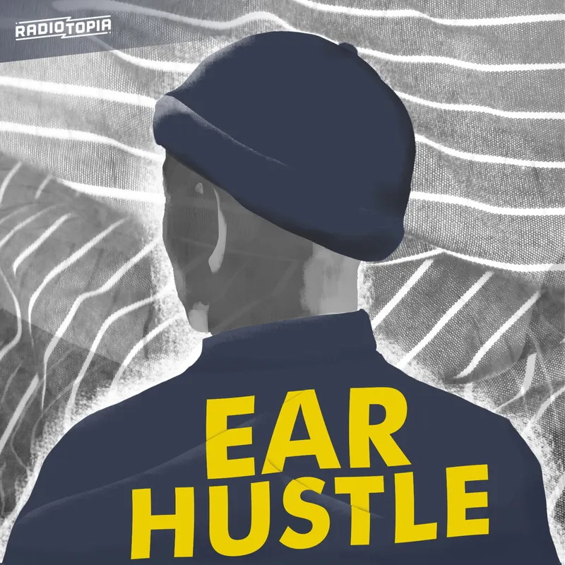 Ear Hustle artwork