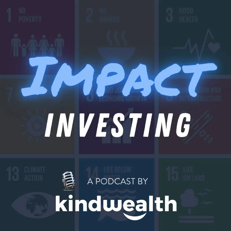 The Impact Investing Podcast artwork