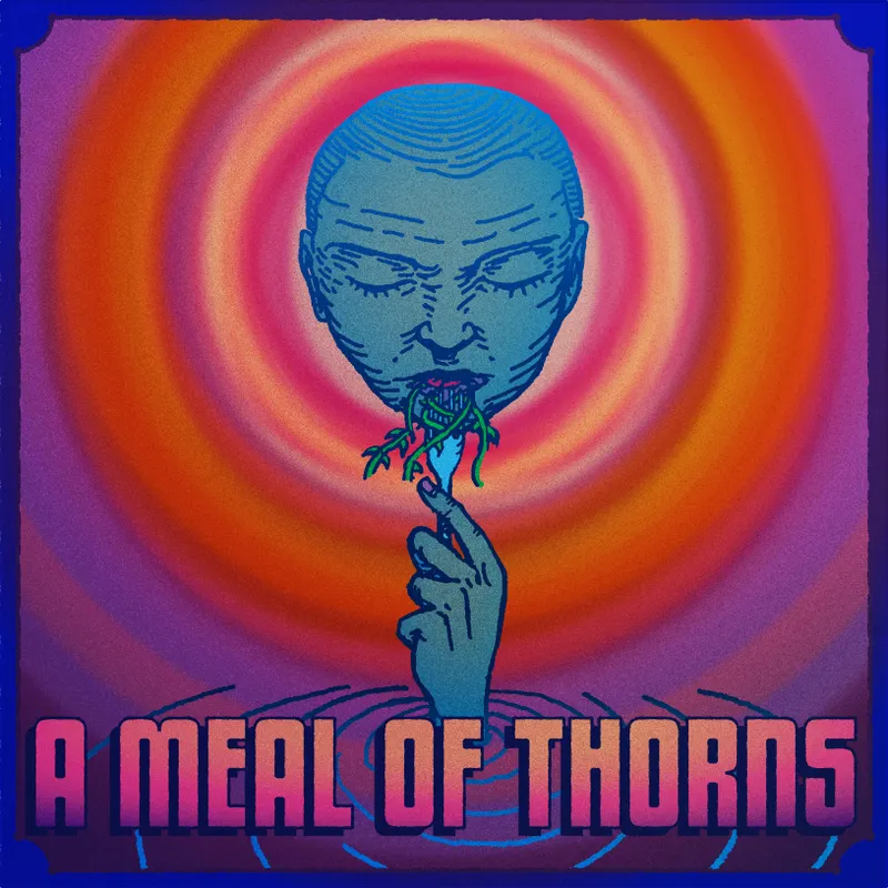 A Meal of Thorns artwork