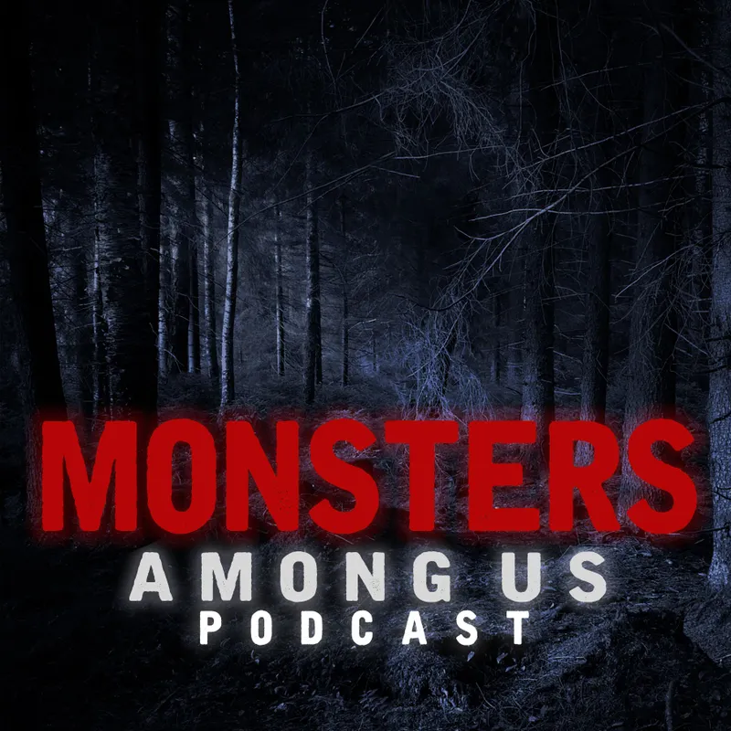 Monsters Among Us Podcast artwork