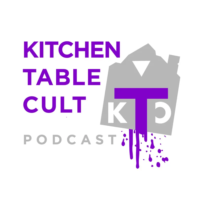 Kitchen Table Cult Pod artwork