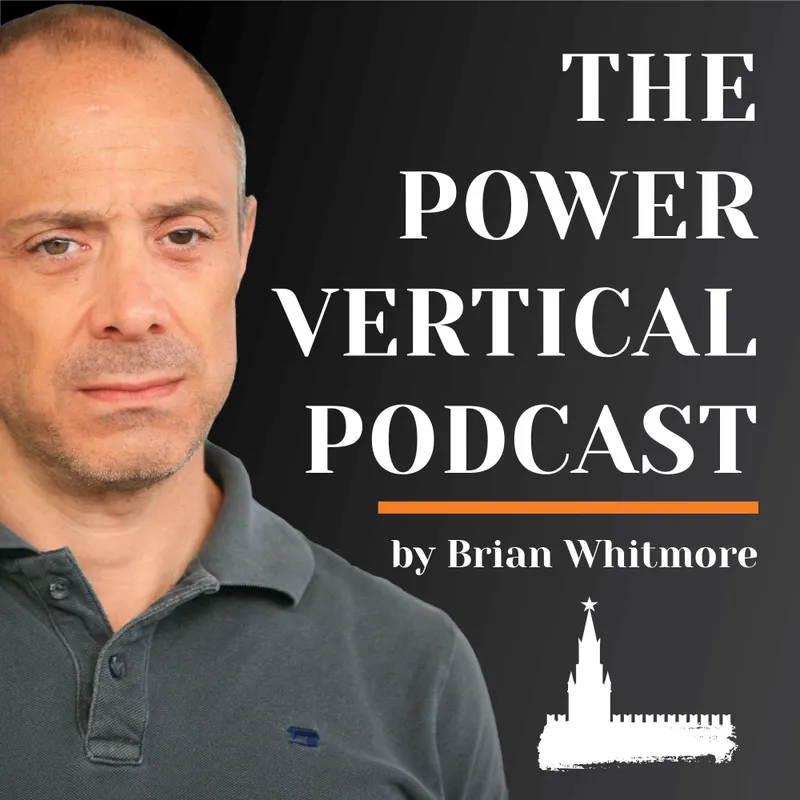 The Power Vertical Podcast by Brian Whitmore artwork