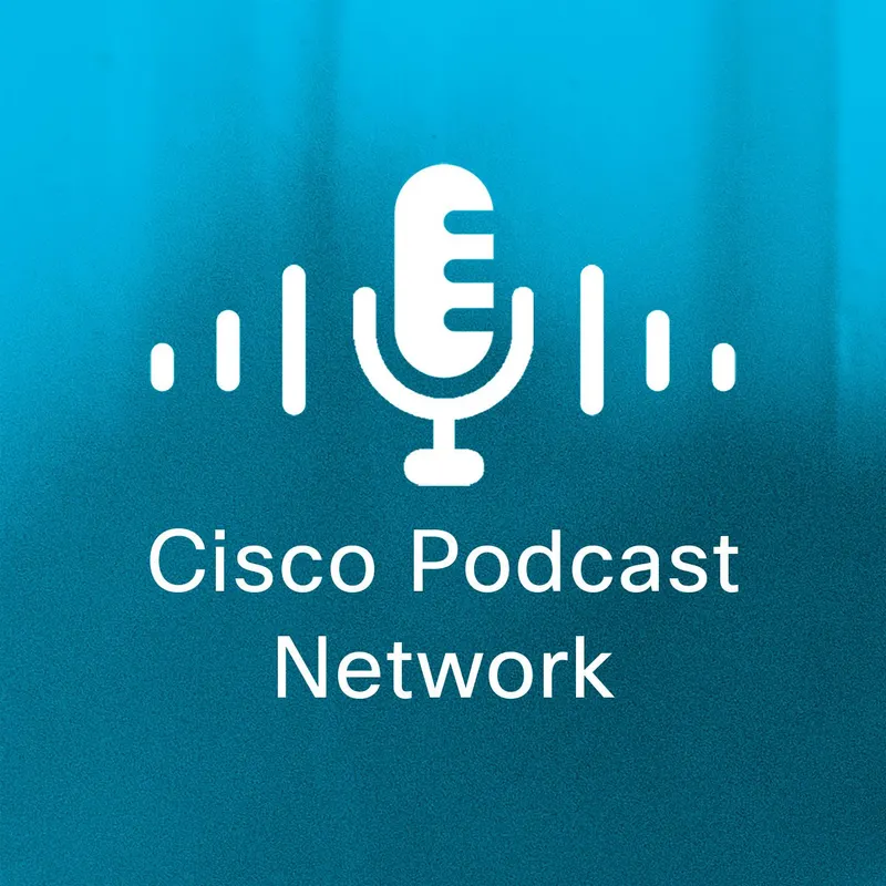 Cisco Podcast Network artwork