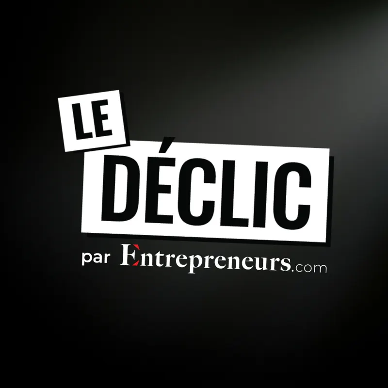 Le Déclic | Podcast par Alec Henry artwork