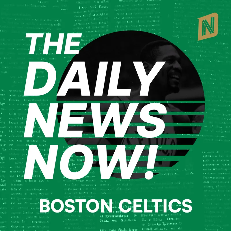 Boston Celtics News Today | 2 Min News | The Daily News Now! artwork