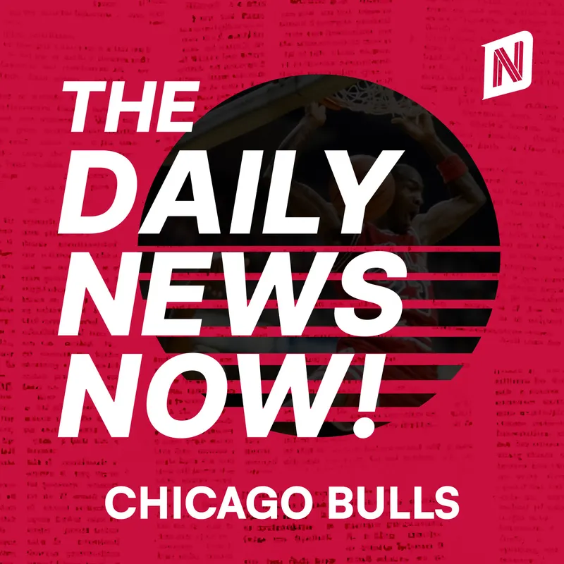 Chicago Bulls News Today | 2 Min News | The Daily News Now! artwork