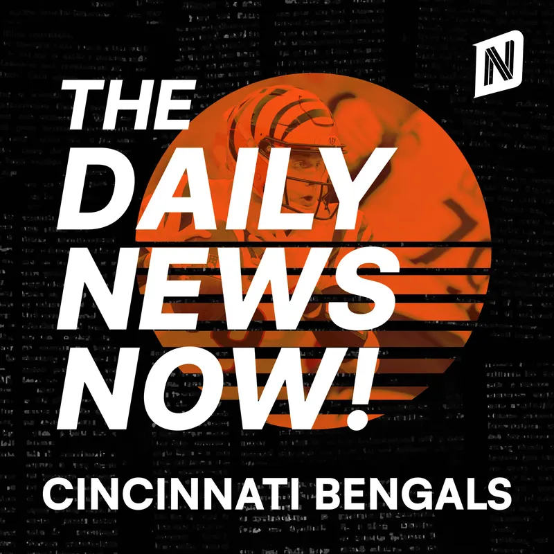 Cincinnati Bengals News Today | 2 Min News | The Daily News Now! artwork