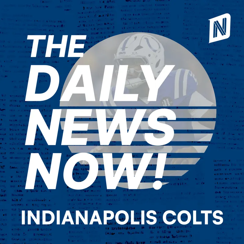 Indianapolis Colts News Today | 2 Min News | The Daily News Now! artwork