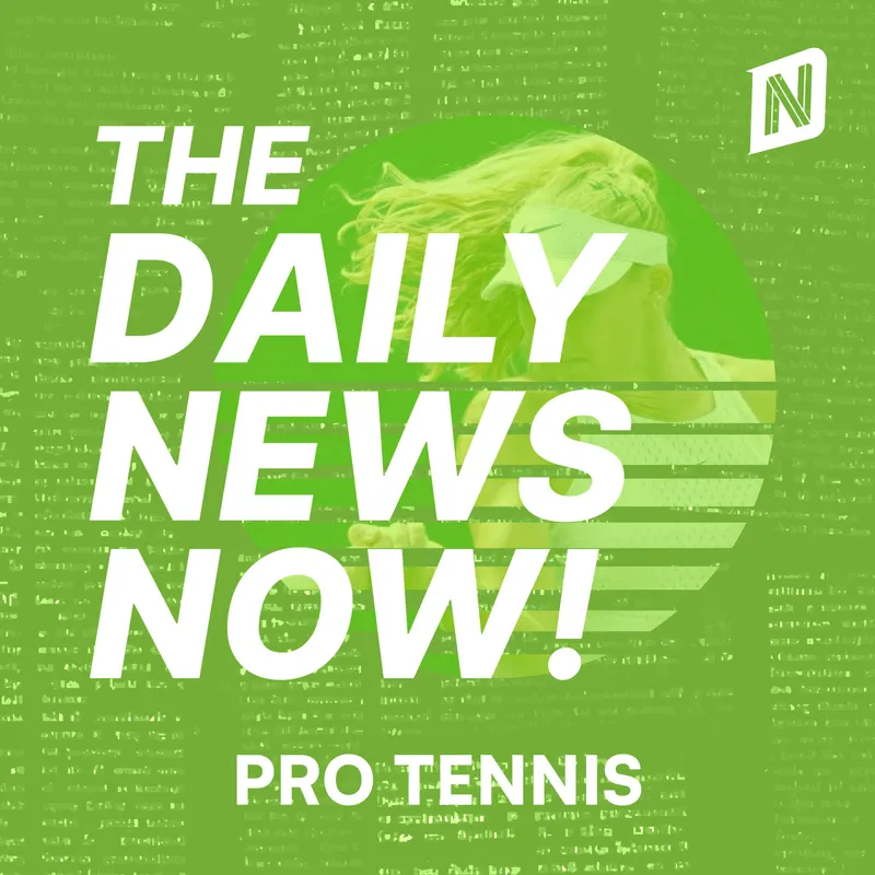 Pro Tennis News Today | 2 Min News | The Daily News Now! artwork
