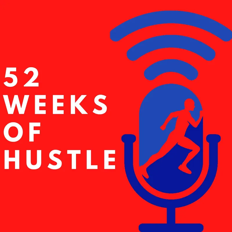 52 Weeks of Hustle artwork