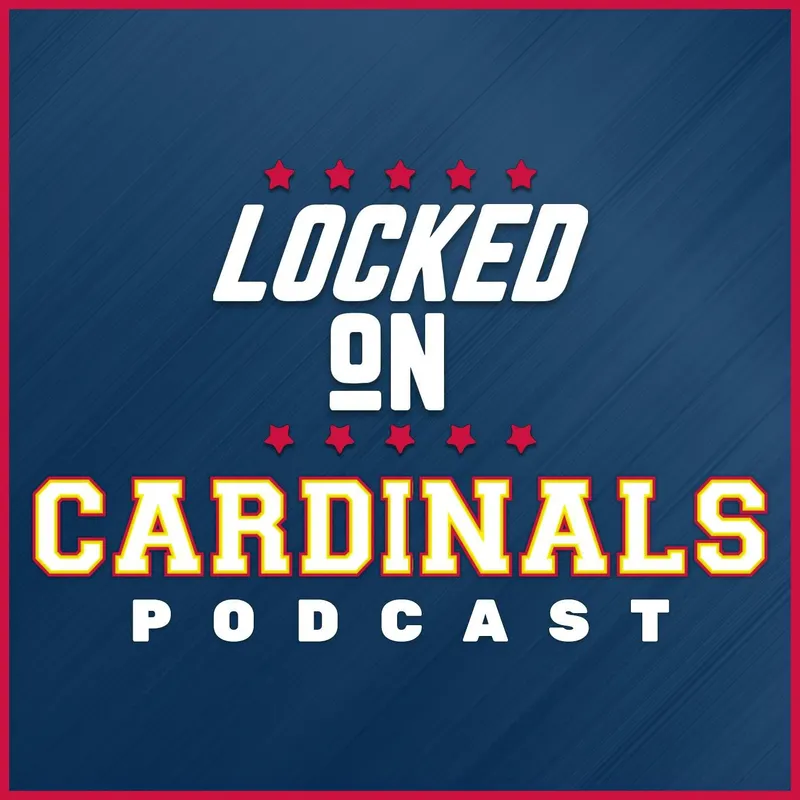 Locked On Cardinals - Daily Podcast On The St. Louis Cardinals artwork