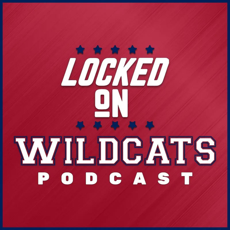 Locked On Wildcats - Daily Podcast On Arizona Wildcats Football & Basketball artwork