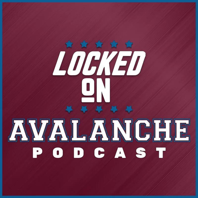 Locked On Avalanche - Daily Podcast On The Colorado Avalanche artwork