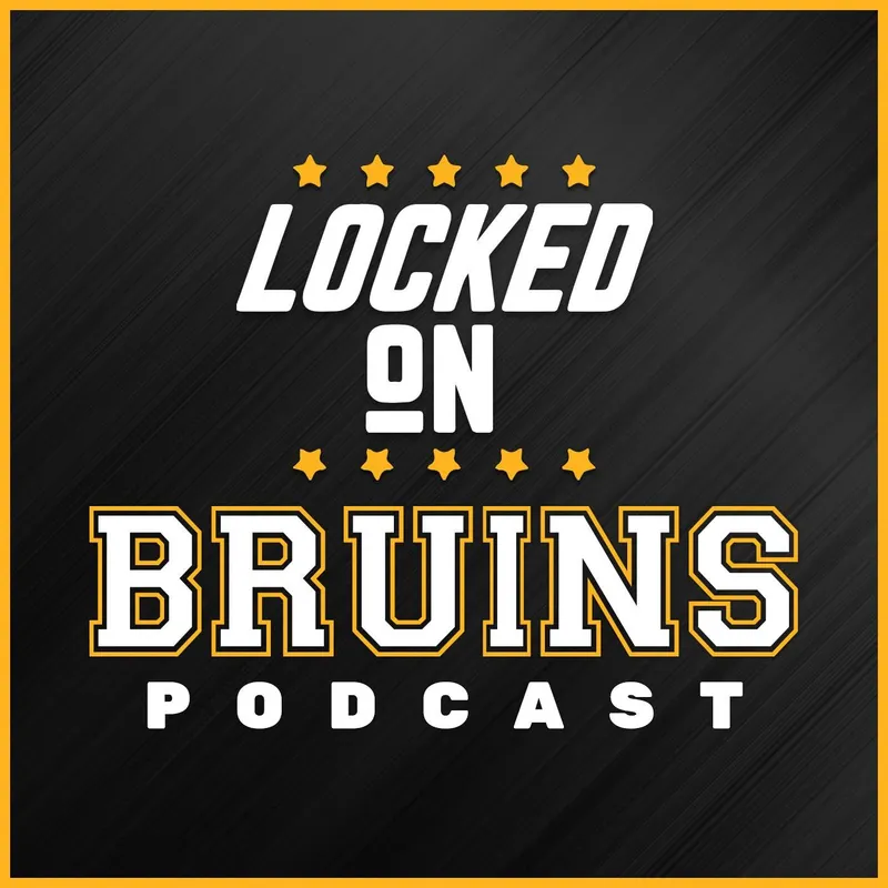 Locked On Bruins - Daily Podcast On The Boston Bruins artwork