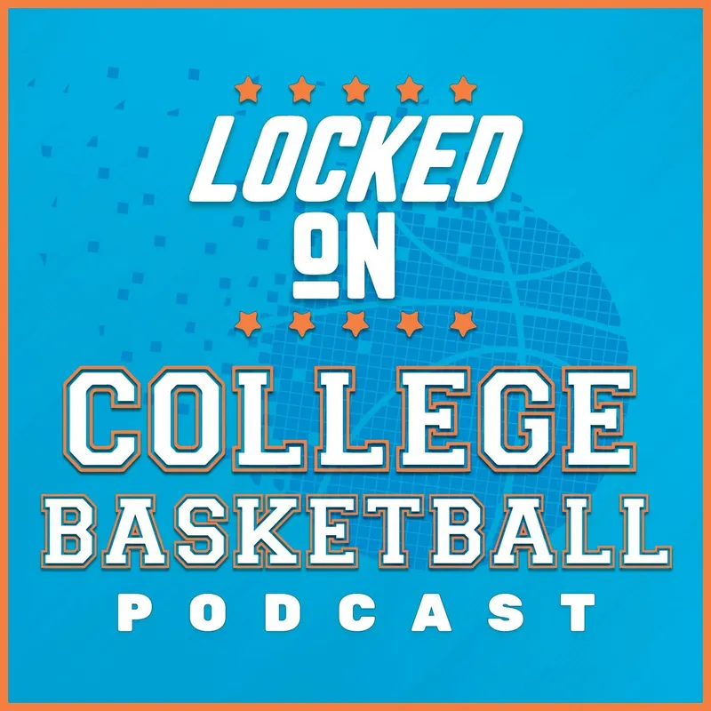 Locked On College Basketball artwork
