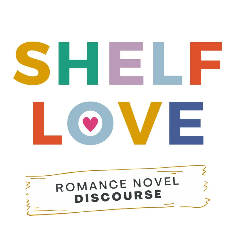 Shelf Love: Romance Novel Discourse artwork