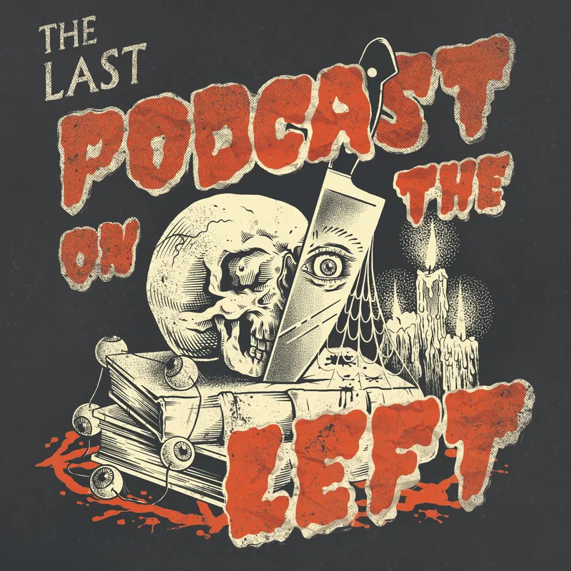 Last Podcast On The Left artwork