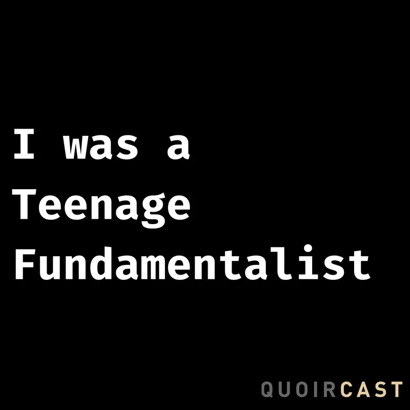 I was a Teenage Fundamentalist. An Exvangelical podcast. artwork