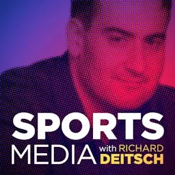 Sports Media with Richard Deitsch artwork