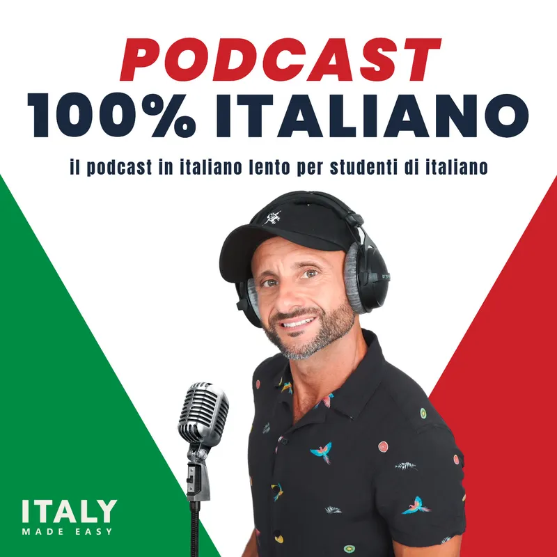 Podcast 100% in Italiano, by Italy Made Easy artwork