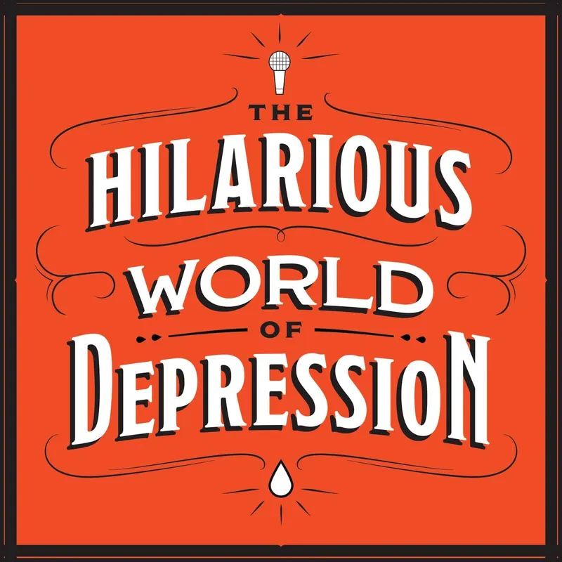 The Hilarious World of Depression artwork