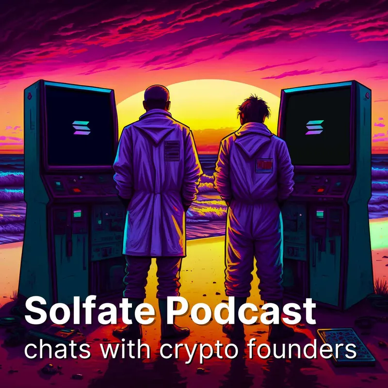 Solfate Podcast - Interviews with blockchain founders/builders on Solana artwork
