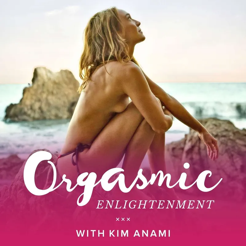 Orgasmic Enlightenment with Kim Anami artwork