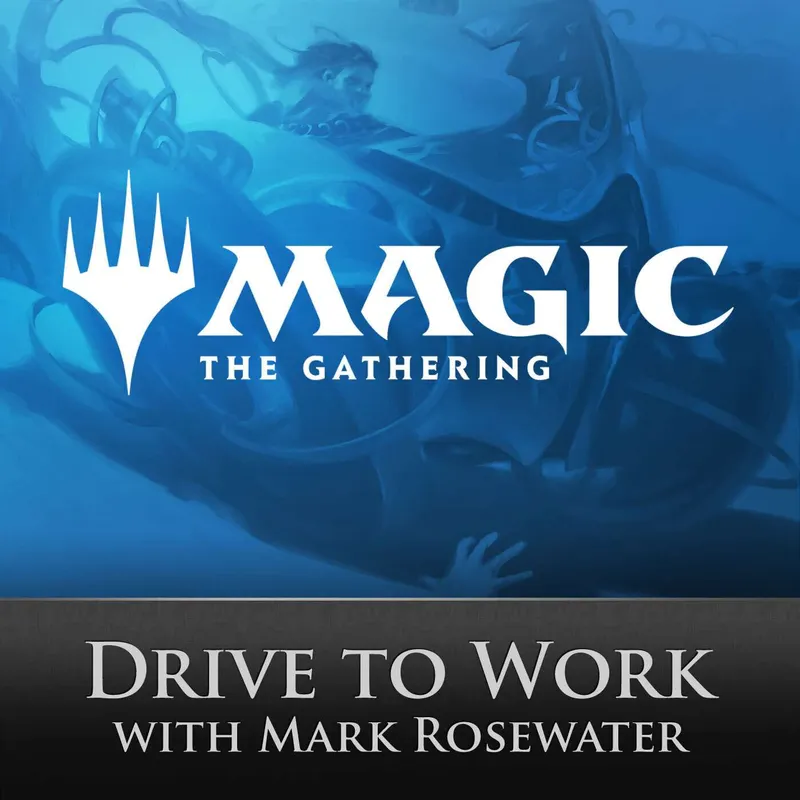 Magic: The Gathering Drive to Work Podcast artwork