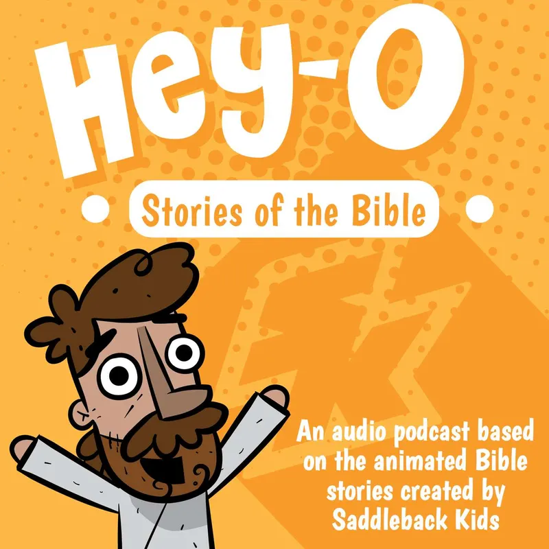 Hey-O Stories Of The Bible - Saddleback Kids artwork