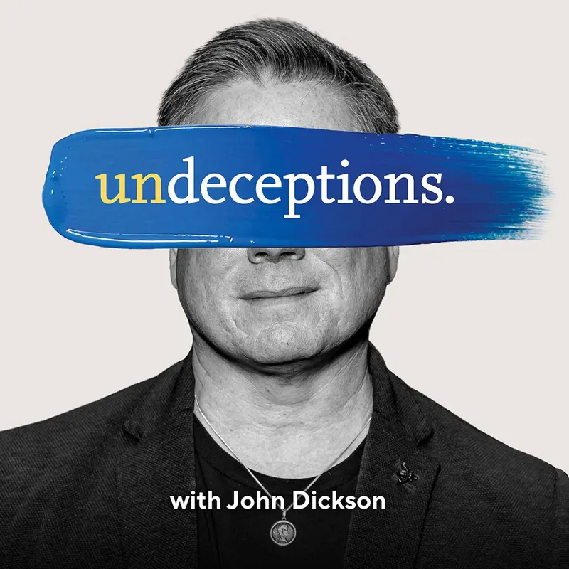 Undeceptions with John Dickson artwork