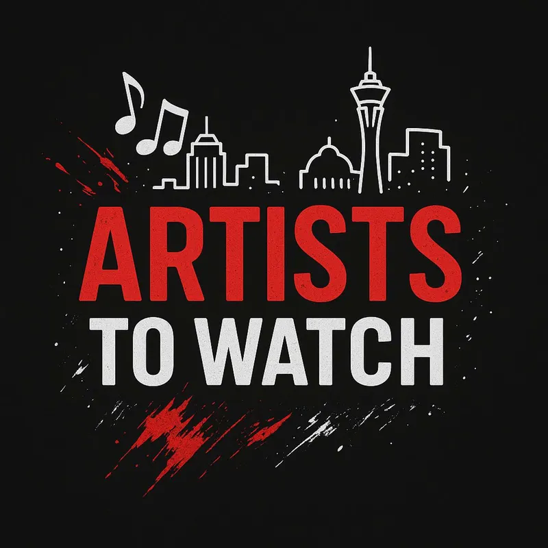 Artists To Watch Las Vegas | Music Interviews, Live Performances & Rising Artists artwork