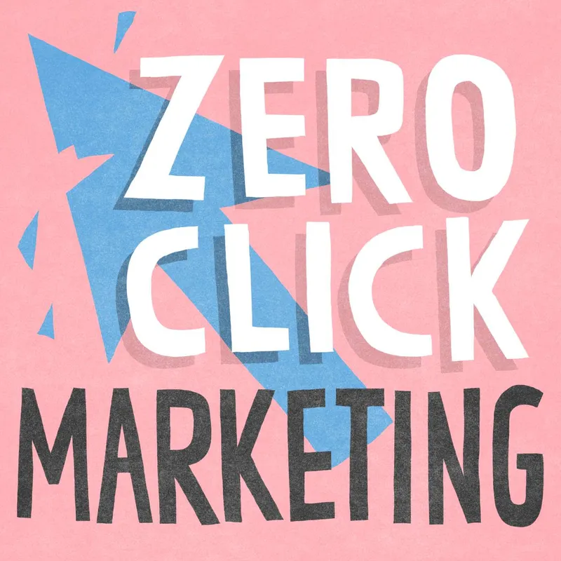 Zero Click Marketing artwork