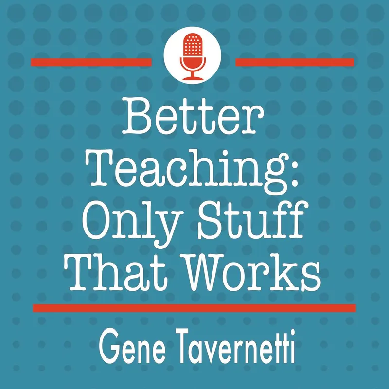 Better Teaching: Only Stuff That Works artwork