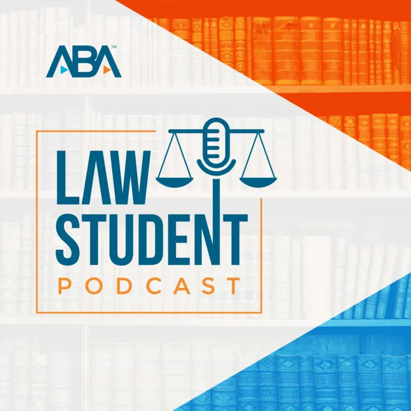 ABA Law Student Podcast artwork