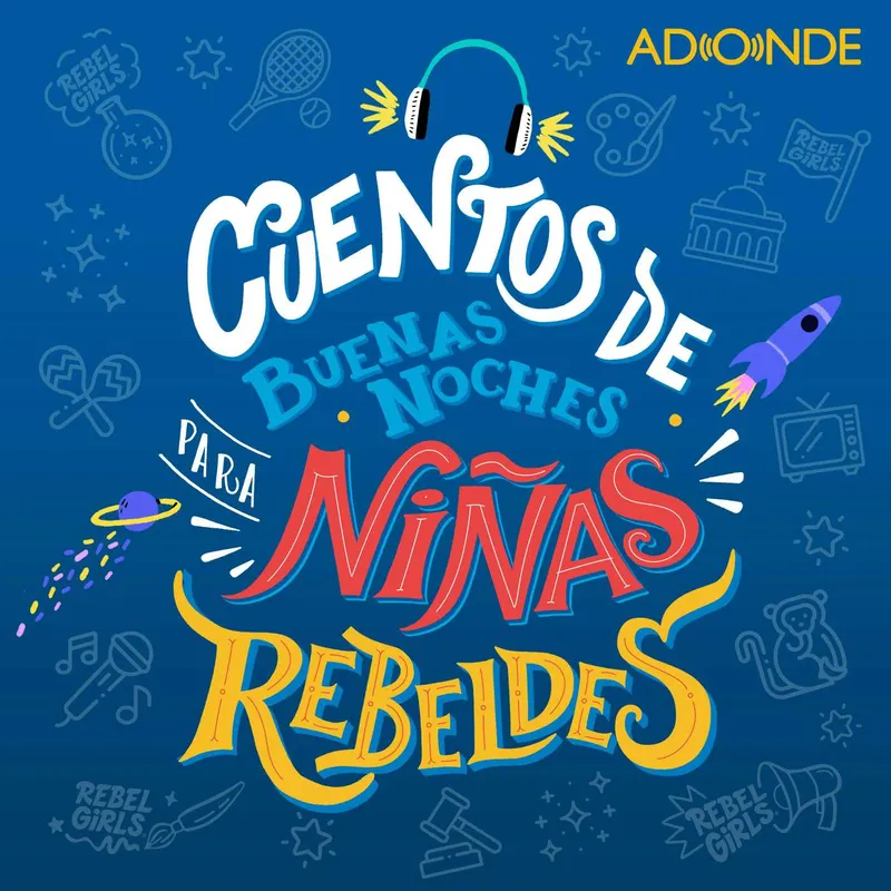 Cuentos de Buenas Noches para Niñas Rebeldes artwork