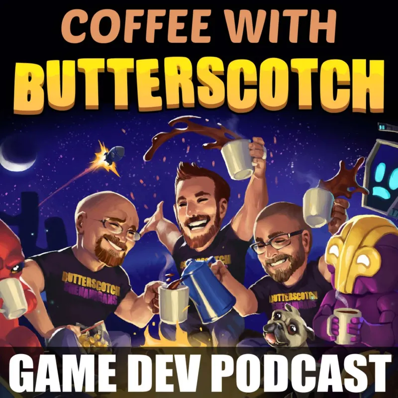 Game Dev Podcast | Coffee with Butterscotch artwork