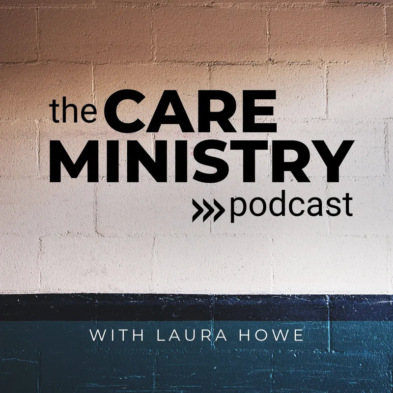 The Care Ministry Podcast artwork
