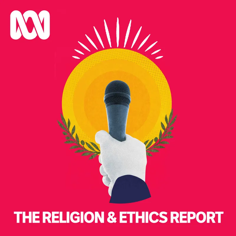 The Religion and Ethics Report - Full program podcast artwork