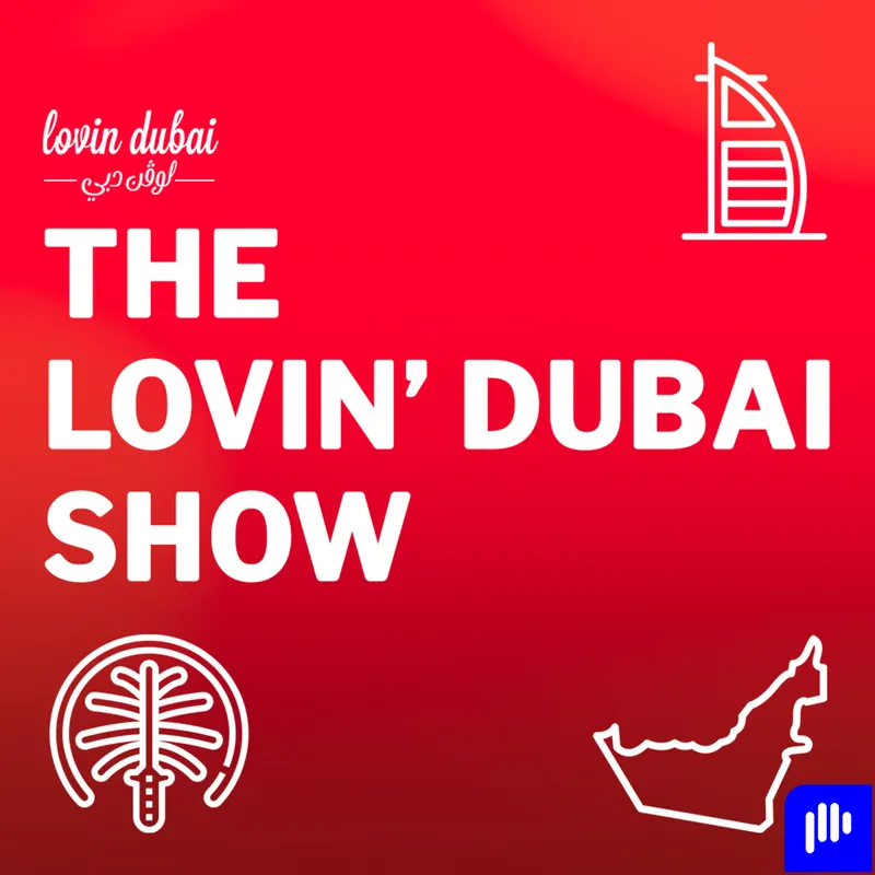The Lovin Dubai Show artwork