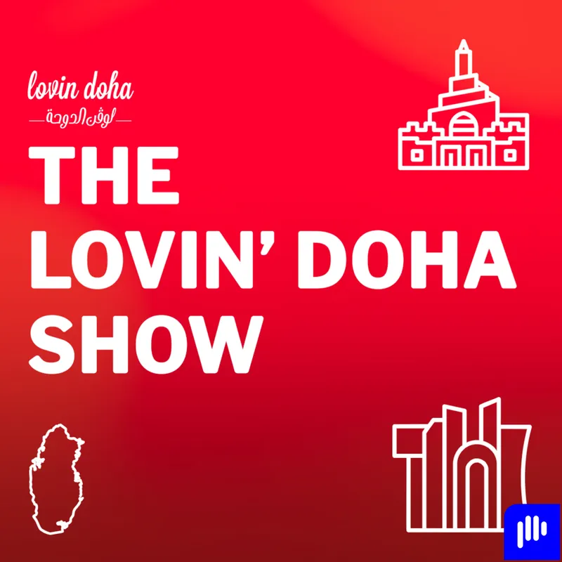 The Lovin Doha Show artwork