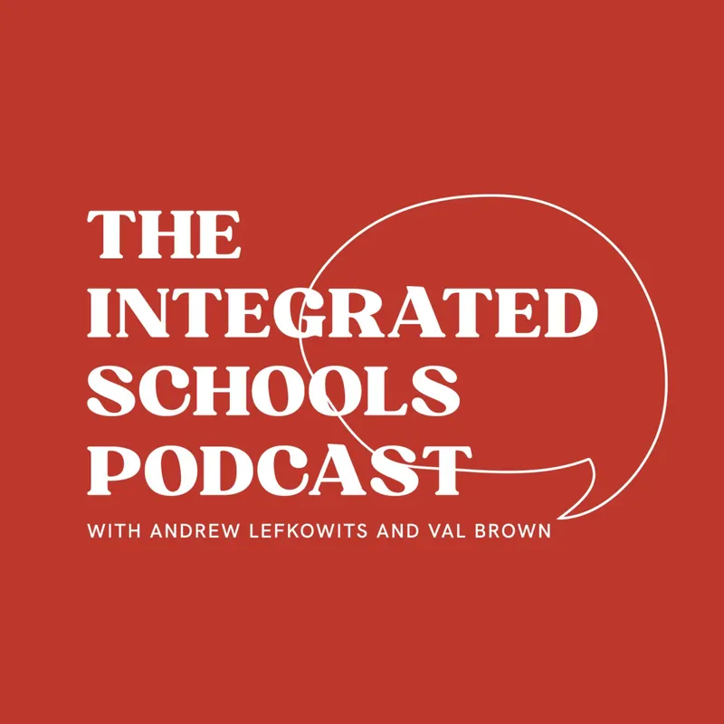 The Integrated Schools Podcast artwork