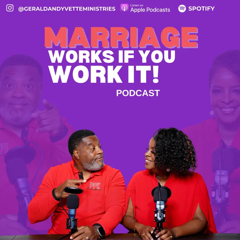 Marriage Works If You Work It Podcast artwork