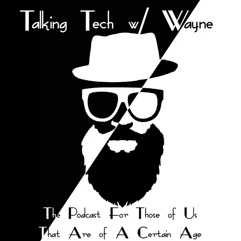 Talking Tech w/ Wayne artwork