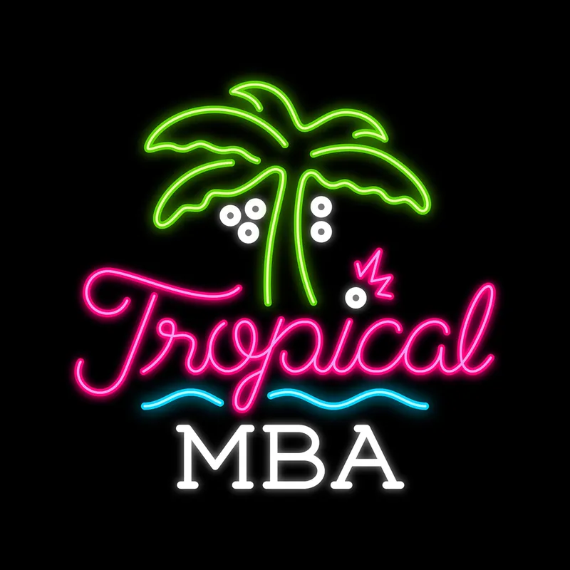 Tropical MBA: Entrepreneurship & Founder Lifestyle artwork
